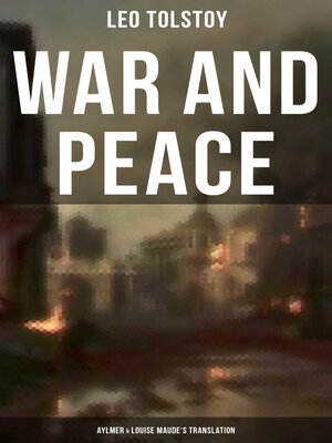 cover image of WAR AND PEACE (Aylmer & Louise Maude's Translation)